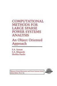 Enlarge image Cover: Computational Methods for Large Sparse Power Systems Analysis - Kluwer Academic Publishers