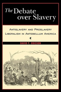 Abbildung von: The Debate Over Slavery - New York University Press