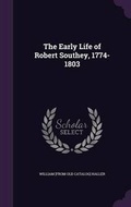 Cover: The Early Life of Robert Southey, 1774-1803 - Palala Press