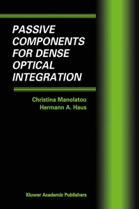 Enlarge image Cover: Passive Components for Dense Optical Integration - Springer