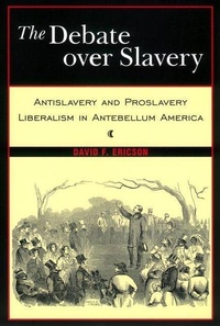 Abbildung von: The Debate Over Slavery - New York University Press