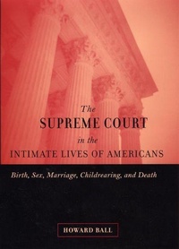 Abbildung von: The Supreme Court in the Intimate Lives of Americans - New York University Press