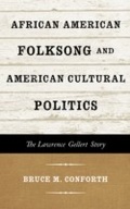 Cover: African American Folksong and American Cultural Politics - Scarecrow Press