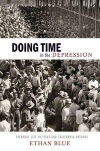 Enlarge image Cover: Doing Time in the Depression - New York University Press