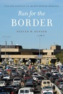 Cover: Run for the Border - New York University Press