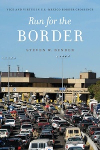 Enlarge image Cover: Run for the Border - New York University Press