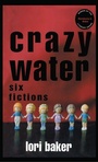 Cover: Crazy Water - New York University Press