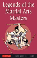 Cover: Legends of the Martial Arts Masters - Tuttle Publishing