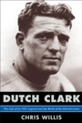 Cover: Dutch Clark - Scarecrow Press