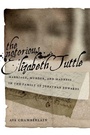 Cover: The Notorious Elizabeth Tuttle - New York University Press