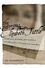 Cover: The Notorious Elizabeth Tuttle - New York University Press