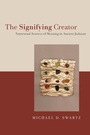 Cover: The Signifying Creator - New York University Press
