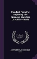 Cover: Standard Form For Reporting The Financial Statistics Of Public Schools - Palala Press