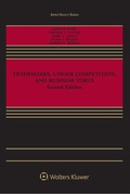 Cover: Trademarks, Unfair Competition, and Business Torts - Wolters Kluwer Law & Business