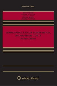 Abbildung von: Trademarks, Unfair Competition, and Business Torts - Wolters Kluwer Law & Business