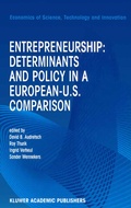 Cover: Entrepreneurship: Determinants and Policy in a European-US Comparison - Springer
