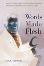 Cover: Words Made Flesh - New York University Press