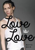 Cover: Love Is Love - Lorimer Children & Teens