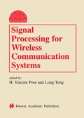 Cover: Signal Processing for Wireless Communication Systems - Kluwer Academic Publishers