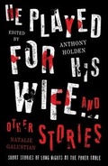 Cover: He Played For His Wife And Other Stories - Simon + Schuster LLC