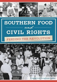 Enlarge image Cover: Southern Food and Civil Rights - Arcadia Publishing (SC)