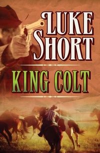 Enlarge image Cover: King Colt - Open Road Media