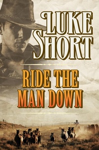 Enlarge image Cover: Ride the Man Down - Open Road Media