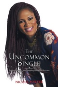 Cover: The Uncommon Single - AUTHORHOUSE
