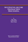 Cover: Multilevel Secure Transaction Processing - Springer