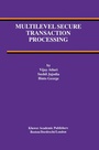 Cover: Multilevel Secure Transaction Processing - Springer