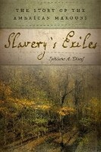Abbildung von: Slavery's Exiles - New York University Press