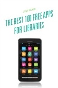 Cover: The Best 100 Free Apps for Libraries - Scarecrow Press