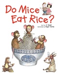 Cover: Do Mice Eat Rice? - Tuttle Publishing