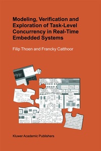 Abbildung von: Modeling, Verification and Exploration of Task-Level Concurrency in Real-Time Embedded Systems - Kluwer Academic Publishers