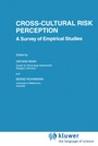 Cover: Cross-Cultural Risk Perception - Kluwer Academic Publishers