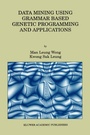 Cover: Data Mining Using Grammar Based Genetic Programming and Applications - Kluwer Academic Publishers