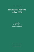 Cover: Industrial Policies After 2000 - Kluwer Academic Publishers