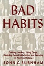 Cover: Bad Habits - New York University Press