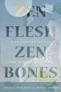 Cover: Zen Flesh, Zen Bones Classic Edition - Tuttle Publishing