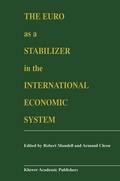 Cover: The Euro as a Stabilizer in the International Economic System - Springer
