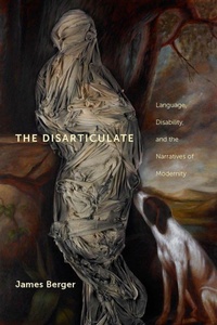 Enlarge image Cover: The Disarticulate - New York University Press