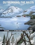 Cover: Outrunning the Nazis: The Brave Escape of Resistance Fighter Sven Somme - Capstone Press, Incorporated