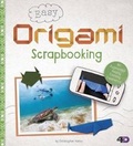 Cover: Easy Origami Scrapbooking - Capstone Press, Incorporated