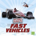 Cover: My First Guide to Fast Vehicles - Capstone Press