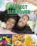 Cover: A Girl's Guide to the Perfect Sleepover - Capstone Press