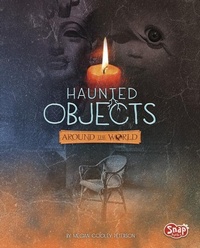 Enlarge image Cover: Haunted Objects from Around the World - Capstone Press