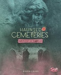 Cover: Haunted Cemeteries Around the World - Capstone Press