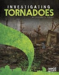 Enlarge image Cover: Investigating Tornadoes - Capstone Press, Incorporated