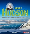 Cover: World Explorers Henry Hudson an Explorer of the Northwest Passage - Capstone Press