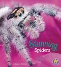 Cover: Stunning Spiders - Capstone Press